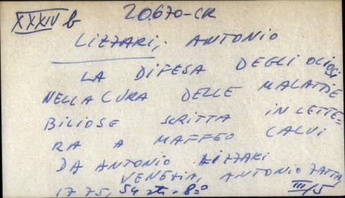 La difesa degli oliosi nella cura delle malattie biliose scritta in lettera a Maffeo Calvi da Antonio Lizzari.