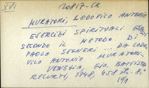Esercizi spirituali esposti secondo il metodo di Polo Segneri... da Lodovico Antonio Muratori...