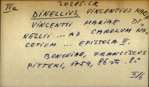 Vincentii Mariae Dinellii ... ad Carolum Nocetium