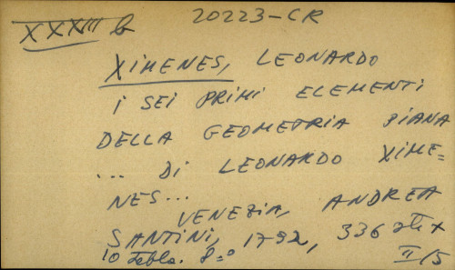 I sei primi elementi della geometria piana... di Leonardo Ximenes...