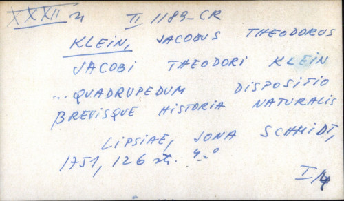 Jacobi Theodori Klein ... Quadrupedum dispositio brevisque historia naturalis