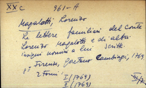 Le lettere familiari del conte Lorenzo Magalotti e di altri insigni nomini a lui scritte.