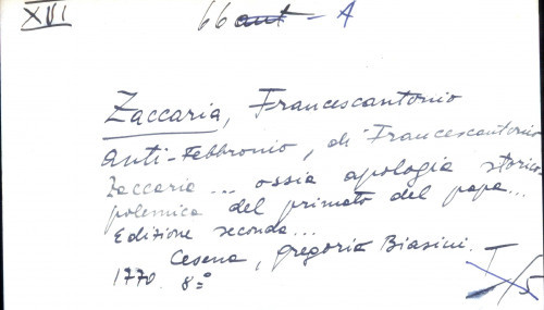 Anti-Febbronio di Francescantonio Zaccaria ... ossia apologia storico-polemica del primato del papa ...