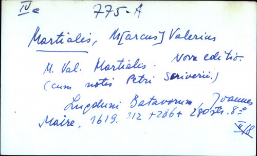 M. Val. Martialis, Nova editio. (cum notis Petri SCriverii. )