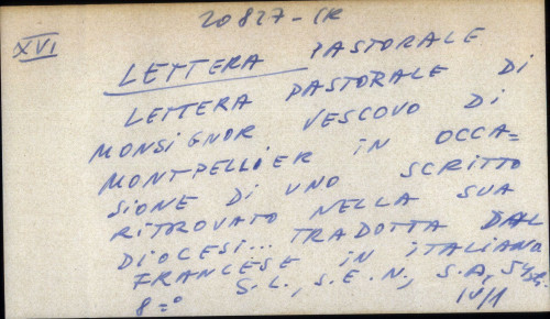 Lettera pastorale di monsignor vescovo di Montpellier in occasione di uno scritto ritrovato nella sua diocesi ... tradotta dal francese in Italiana