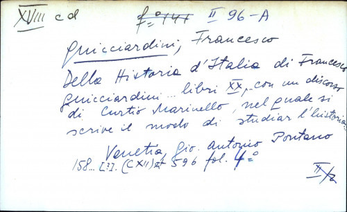 Della Historia d'Italia di Francesco Guicciardini ... libri XX, ... con un discorso di Curtio Marinello, nel quale si scrive il mondo di studiar l'historia ...