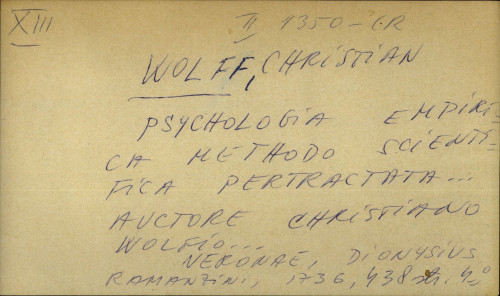 Psychologia empirica methodo scientifica pertractata...auctore Christiano Wolfio...