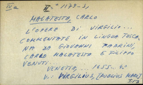 L'opere di Virgilio ... commentate in lingua toscana da Giovanni Fabrini, Carlo Malatesta e Filippo Venuti ... - UPUTNICA