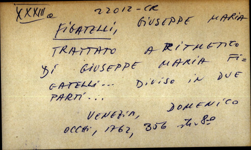 Trattato aritmetico di Giuseppe Maria Figatelli ... diviso in due parti