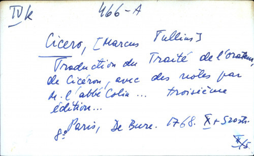 Traduction du traité de l'orateur de Ciceron, avec des notes par M. l'Abbé Colin