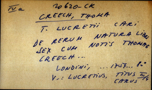T. Lucretii Cari de rerum natura libri sex cum notis Thomae Creech... - uputnica