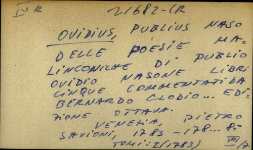Delle poesie malinconiche di Publio Ovidio Nasone libri cinque commentati da Bernardo Clodio ... edizine ottava