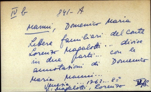 Lettere familiari del conte Lorenzo Magalotti ... divise in due parti .. con le annotazioni di Domenico Maria Manni ... - uputnica