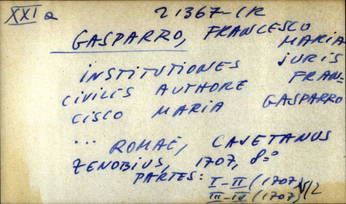 Institutiones juris civilis authore Francisco Maria Gasparro