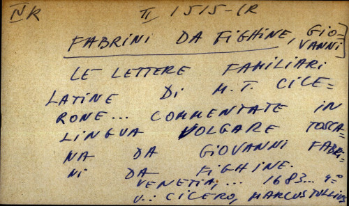 Le lettere familiari latine di M.T.Cicerone ... commentate in lingua volgare toscana da Giovanni Fabrini da Fighine - UPUTNICA