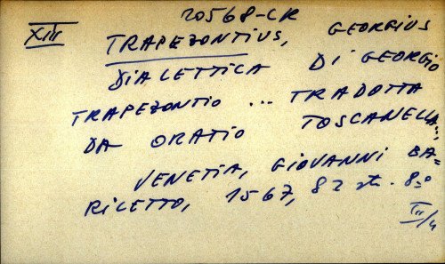 Dialettica di Georgio Trapezontio ... tradotta da oratio toscanella...