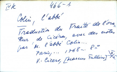 Traduction du traité de l'Orateur de Ciceron, avec des notes. Par M. l'abbé Colin - UPUTNICA