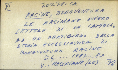 Le raciniane ouvero lettere di un cattolico ad un partigiano della storia ecclesiastica di Bonaventura Racine - UPUTNICA