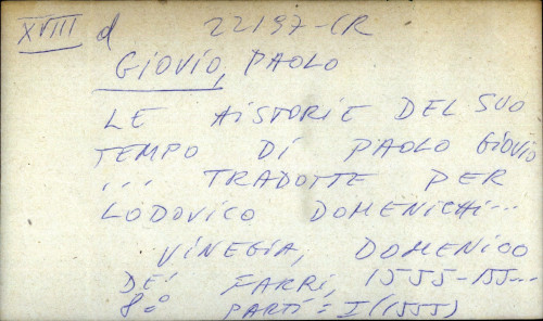 Le Historie del suo tempo di Paolo Giovio ... tradotte per Lodovico Domenichi