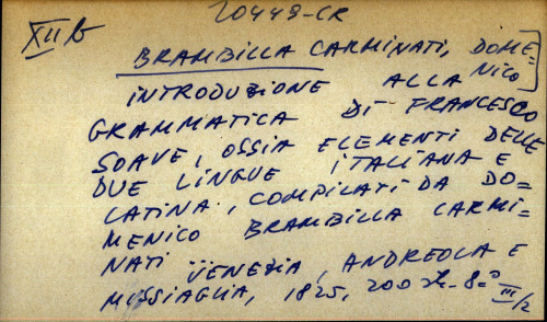 Introduzione alla grammatica di Francesco Soave, ossia elementi delle due lingue italiana e latina, compilati da Domenico Brambilla Carminati