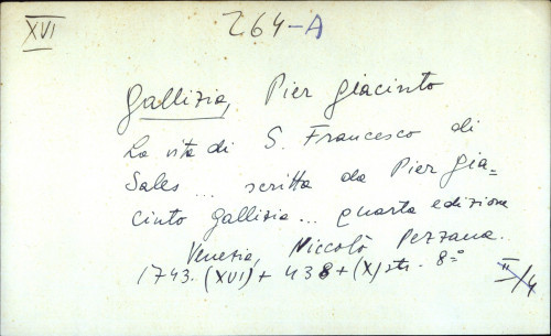 La vita di S. Francesco di Sales ... scritta da Pier Giacinto Gallizia ...
