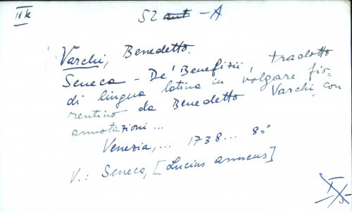 Seneca - De'Benefizii, tradotto di lingua latina in volgare fiorentino da Benedetto Varchi ... UPUTNICA