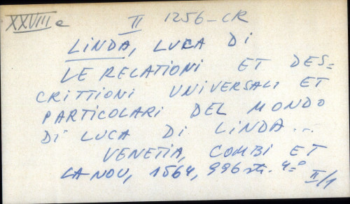 Le relationi et descrittioni universali et particolari del mondo di Luca di Linda