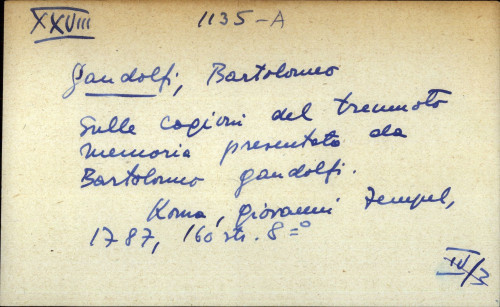 Sulle cagioni del tremuoto memoria presentata dal padre Bartolomeo Gandolfi lettore nel Collegio Nazareno