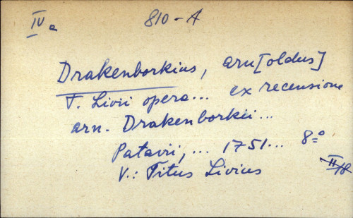 T. Livii opera ... ex recensione Arn. Drakenborkii ...