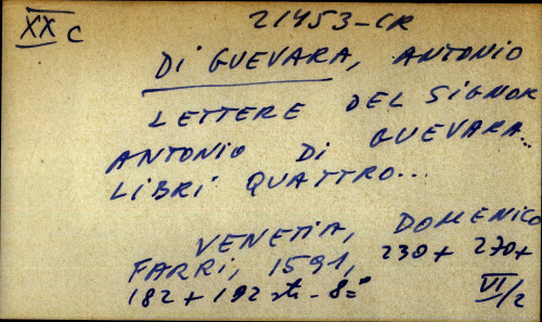 Lettere del signor Antonio Di Guevara ... libri quattro