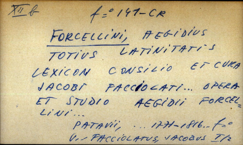 Totius latinitatis lexicon consilio et cura Jacobi Facciolati ... Opera et studio Aegidii Forcellini - UPUTNICA