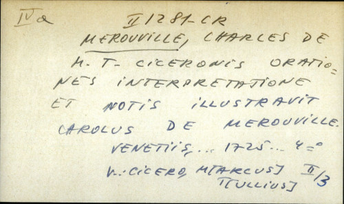 M. T. Ciceronis orationes, interpretatione et notis illustravit Carolus de Merouville ... - UPUTNICA