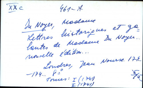 Lettres historiques et galantes de madame Du Noyer ...  nouvelle e'dition