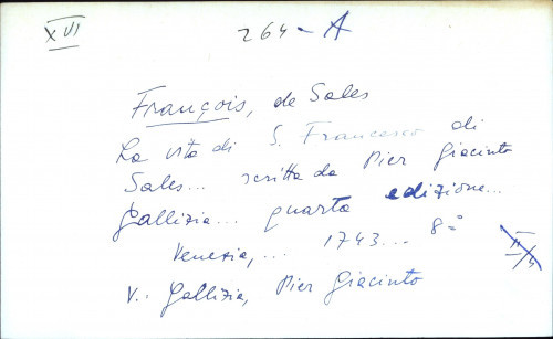 La vita di S. Francesco di Sales ... scritta da Pier Giacinto Gallizia ... - UPUTNICA
