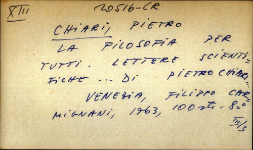 La filosofia per tutti. Lettere scientifiche ... di Pietro Chiari ...